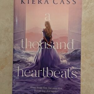 A Thousand Heartbeats by Kiera Cass